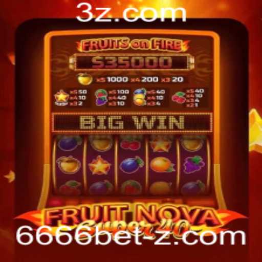 Explorando o Fascinante Jogo FruitNovaSuper40 na Plataforma 6666bet
